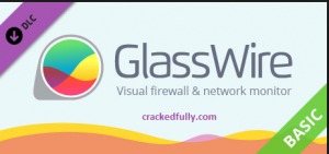GlassWire Cracked fully