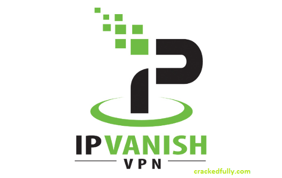 IPVanish cracked free