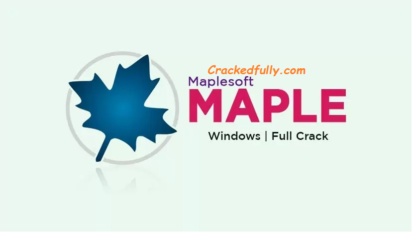 Maple Crack + Keygen Free Download 2024
